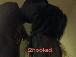 2hooked