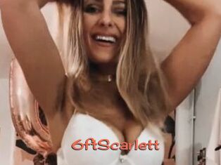 6ftScarlett