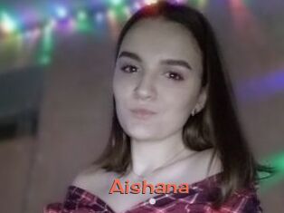 Aishana