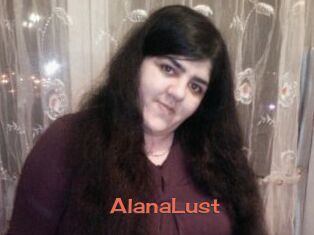 AlanaLust