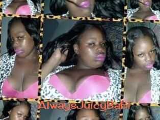 AlwaysJuicyBabi