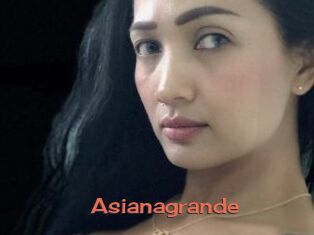 Asianagrande