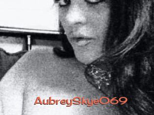 AubreySkye069