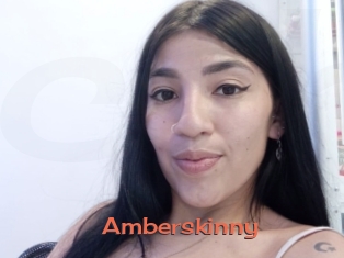 Amberskinny