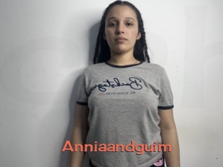 Anniaandguim