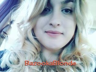 BazookaBlonde