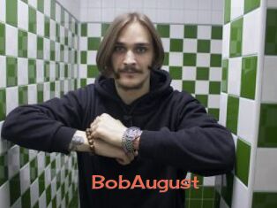 BobAugust