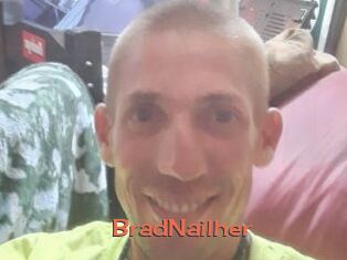 BradNailher