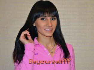 Beyourselfff