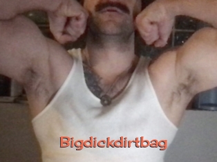 Bigdickdirtbag