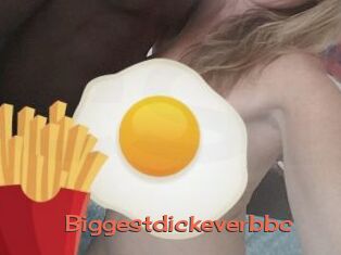 Biggestdickeverbbc