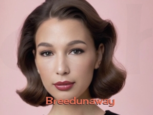Breedunaway