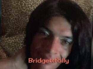 Bridgettfolly
