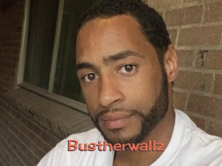 Bustherwallz