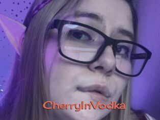 CherryInVodka