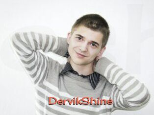 DervikShine