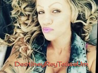 DestineyRey_TeaseUm