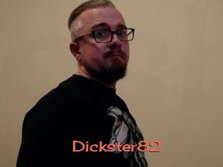 Dickster82