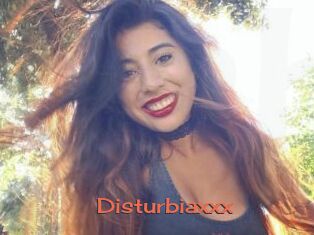 Disturbiaxxx