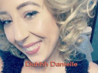 Duhhh_Danielle
