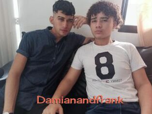 Damianandfrank