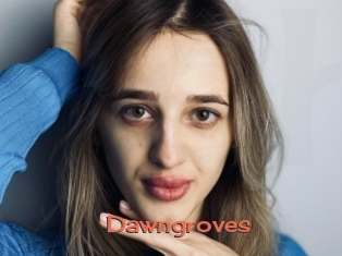 Dawngroves