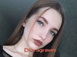 Dioragraves