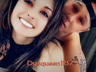 Dysqueen187