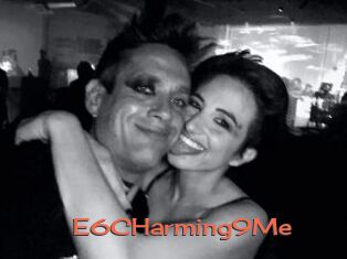 E6CHarming9Me