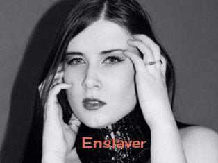 Enslaver