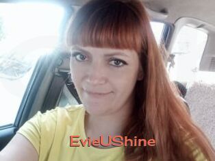 EvieUShine