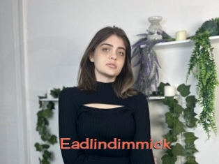 Eadlindimmick