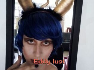 Eddy_lust