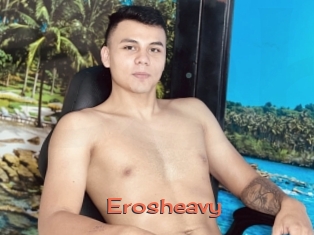 Erosheavy