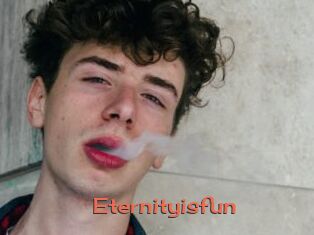 Eternityisfun