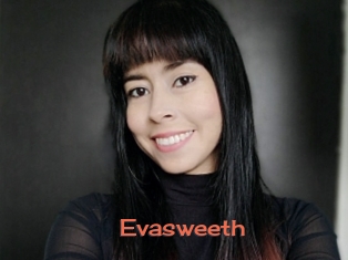 Evasweeth