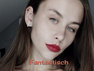 Fantastisch
