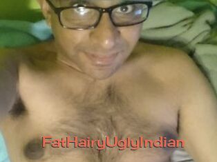 FatHairyUglyIndian