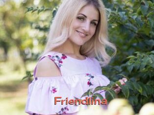 Friendlina
