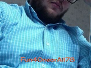 Fun4OneorAll78