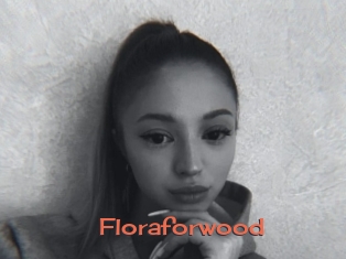 Floraforwood
