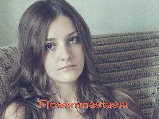 Floweranastasia