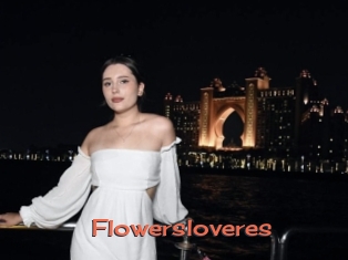 Flowersloveres