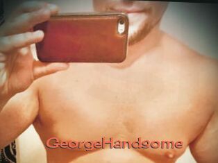 GeorgeHandsome