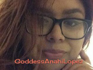 GoddessAnahiLopez