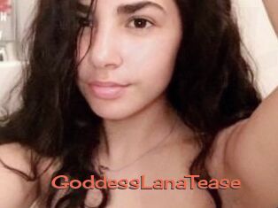 GoddessLanaTease