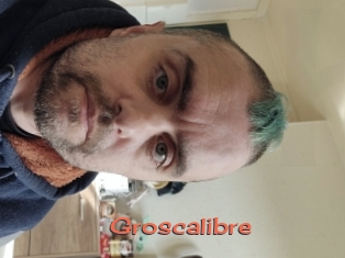 Groscalibre