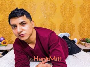 HankMill