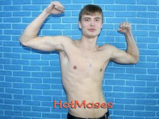 HotMoses