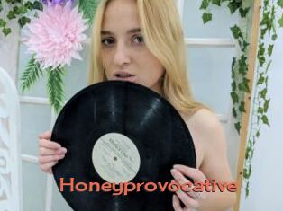 Honeyprovocative